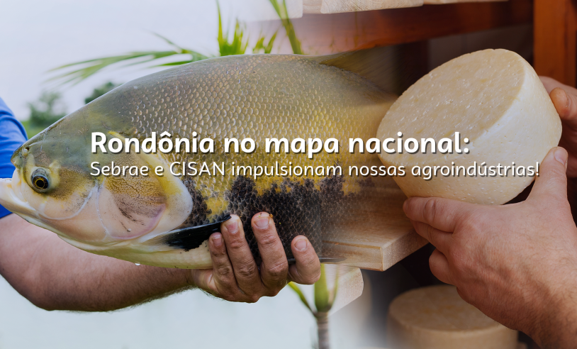 ASN Rondônia - Agência Sebrae de Notícias