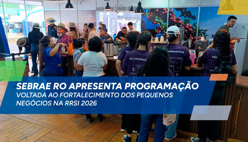ASN Rondônia - Agência Sebrae de Notícias