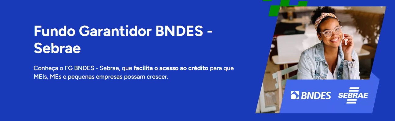 Fundo Garantidor BNDES-Sebrae (FG BNDES-Sebrae)